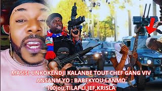 MASISI UNKOKENDJI SALANBE TOUT CHEF GANG VIV ANSANM YO  BABEKYOULANMO 100jouTILAPLIJEFKRISLA [upl. by Bevash]