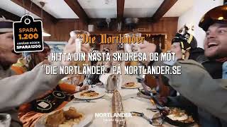 Die Nortländer  Spara 1200 kr på skidresor till Alperna  Nortlanderse [upl. by Naol550]