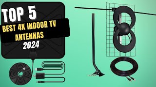 Best 4K Indoor TV Antennas 2024 [upl. by Garlanda]