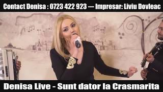 Denisa Live Mix Fetele meleSunt dator la Crasmarita videoclip original2016 [upl. by Chester]