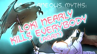 Miscellaneous Myths Loki Nearly Kills Everybody Again [upl. by Akilam]