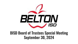 Belton ISD Board of Trustees Special Meeting  September 30 2024 [upl. by Winne502]