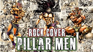 Pillar Men AWAKEN JJBA OST Epic Rock Cover [upl. by Skye]