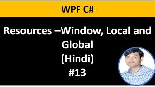 WPF C Tutorial For Beginners 13 Resources in Hindi [upl. by Analihp]