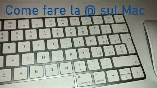 Come fare la chiocciola sulla tastiera mac os o macbook pro [upl. by Aleusnoc]