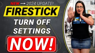 🛑 ALL Firestick Settings YOU NEED to Turn OFF 🛑 NEW and UPDATED 2024 [upl. by Krista349]