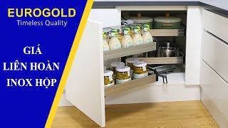 GIÁ LIÊN HOÀN INOX HỘP  Phụ kiện tủ bếp Eurogold  Eurogoldcomvn [upl. by Auston]