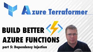 Azure Functions Terraform CI  CD PART 5 Setup Dependency Injection in NET 60 Azure Functions [upl. by Sezen]