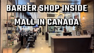 The Barber Shop Markville Mall Toronto Canada [upl. by Noelopan]