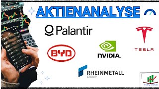 AktienAnalyse Palantir NVIDIA Tesla BYD Rheinmetall  Top oder Flop [upl. by Aniahs671]