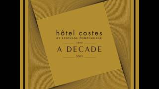 Hotel Costes  A Decade  CD 2  Stéphane Pompougnac  Hello Mademoiselle Balazko Remix [upl. by Timus403]