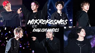 BTS Mikrokosmos Lyrics BTS 방탄소년단 Mikrokosmos English Lyrics [upl. by Darej]