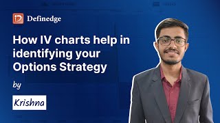 How IV charts help in identifying your options strategy  Options Strategies with Krishna  Ep 4 [upl. by Huang]