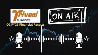 Triveni Turbine Ltd Q2 FY25 Financial Results – Key Highlights amp Analysis [upl. by Dnomyad113]