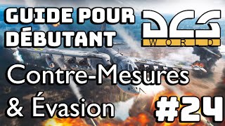 Contremesures Chaff Flares amp Manœuvres dÉvasion  Tutoriel DCS 24 [upl. by Aliuqa]