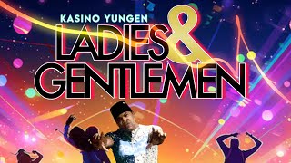 Kasino Yungen  Ladies amp Gentlemen  Prod By MATYK [upl. by Anatlus]