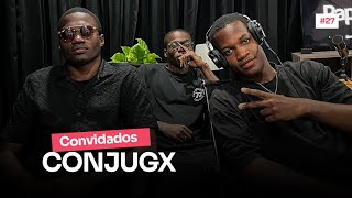 CONJUGX  PAPOSPodcast 27 🇦🇴 [upl. by Zeeba]