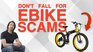 Common EBike SCAMS And How To Avoid Them [upl. by Aihtenak]