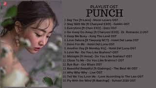 PUNCH OST PLAYLIST  KDRAMA [upl. by Nealon]