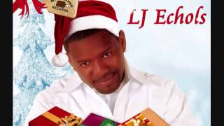 LJ Echols Its All About Me CHRISTMAS SONG [upl. by Berardo]