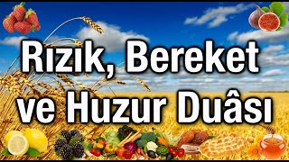 Rızık Bereket ve Huzur Duası  Rabbim bize ferahlık ve bol rızık versin [upl. by Eelirem]