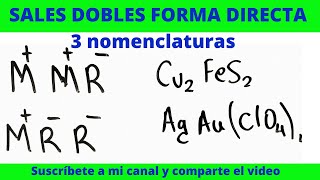 SALES DOBLES 1 FORMA DIRECTA CON LAS 3 NOMENCLATURAS [upl. by Claudina]