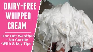 Whipped Cream Frosting  How to make Whipped Cream Stable Nondairy Dairyfree whip cream for cakes [upl. by Ainotahs862]