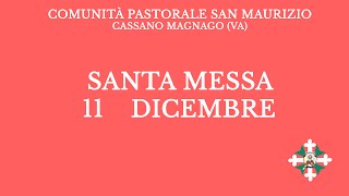 Santa Messa di Lunedì 11 Dicembre 2023  Ore 800 [upl. by Anyer]