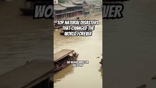 Top Natural Disasters That Changed The World Forever [upl. by Halsted]