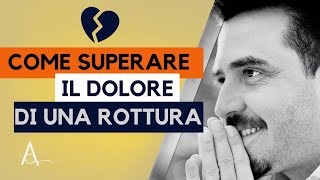 Come superare una rottura [upl. by Valentia]