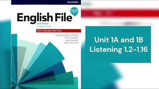 English File 4th edition Advanced Student’s Book  Listening 12  116  Unit 1A amp 1B [upl. by Aramanta]