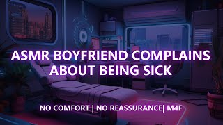 Possessive ASMR Boyfriend complains about being sick  M4F [upl. by Lenora]