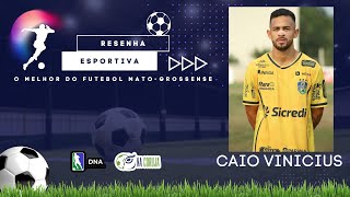 Resenha com CAIO VINICIUS  Resenha Esportiva [upl. by Eetak199]