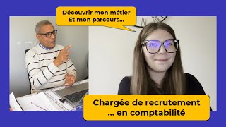 Découvrir mon métier  Chargée de recrutement en comptabilité [upl. by Eelrac]