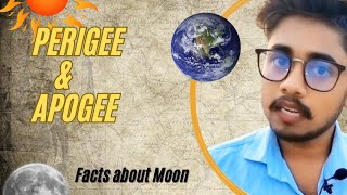 What is Perigee and Apogee  Facts about moon  Geography videos [upl. by Howlyn533]