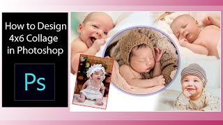 How to Design 4x6 Photo Collage in Photoshop  How to Make a Collage in Photoshop [upl. by Jorin]