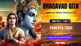 Sankhya Yoga  Chapter 2 • Part 11  BHAGAVAD GITA  Swami Ramsukhdas  Bhakti Audio Book‎ [upl. by Ecnesse]