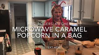 Microwave Caramel Popcorn Using a Brown Paper Bag [upl. by Ianthe144]