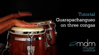 Guarapachangueo on 3 congas tutorial by Michael de Miranda [upl. by Aelyk347]