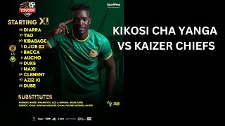 KIKOSI CHA YANGA VS KAIZER CHIEFS LEO 28 JULY 2024 [upl. by Garaway694]