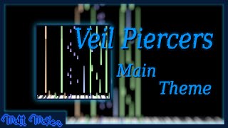 Veil Piercers  Main Theme  Veil Piercers Vol I  Matt Maker [upl. by Neidhardt]