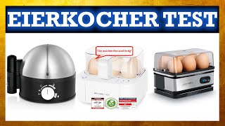 ▶ Eierkocher Test 2024 ◊ TOP 3 Eierkocher in einem Video [upl. by Onitnas395]