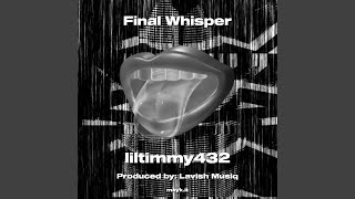 Final Whisper [upl. by Clapp877]