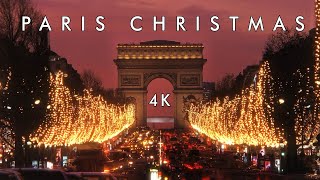 Paris Christmas  4K  Noël à Paris  The city of a thousand lights [upl. by Kcirdez]