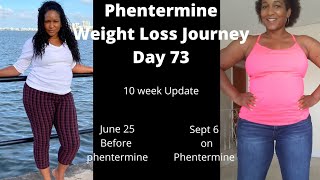 Phentermine weight loss journey  10 Week Results [upl. by Noied165]