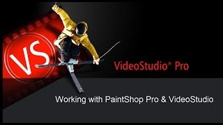 Corel VideoStudio X7  Using Corel PaintShop Pro to Create Stunning Effects [upl. by Ycat260]