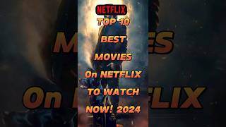 Top 10 best movies on Netflix to watch now 2024 shorts [upl. by Prisca]