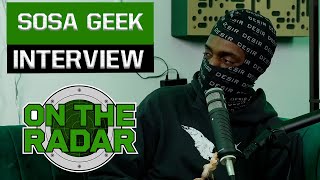 Sosa Geek Talks New Music With Digga D 2Rare Dealing With Loss Getting His Mind Right  More [upl. by Llenrod829]