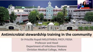 Antibiotic stewardship through community training  Dr  Priscilla Rupali  CMCMAC 2023 [upl. by Susanna]