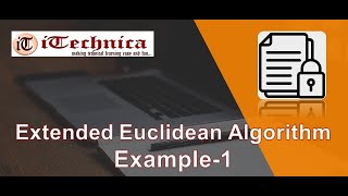 17 Extended Euclidean Algorithm  Example1 [upl. by Lemert]